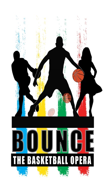 BOUNCE The Basketball Opera