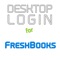 "DESKTOP LOGIN for FRESHBOOKS"