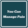 You Can Manage Pain