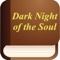 Dark Night of the Soul - Saint John of the Cross