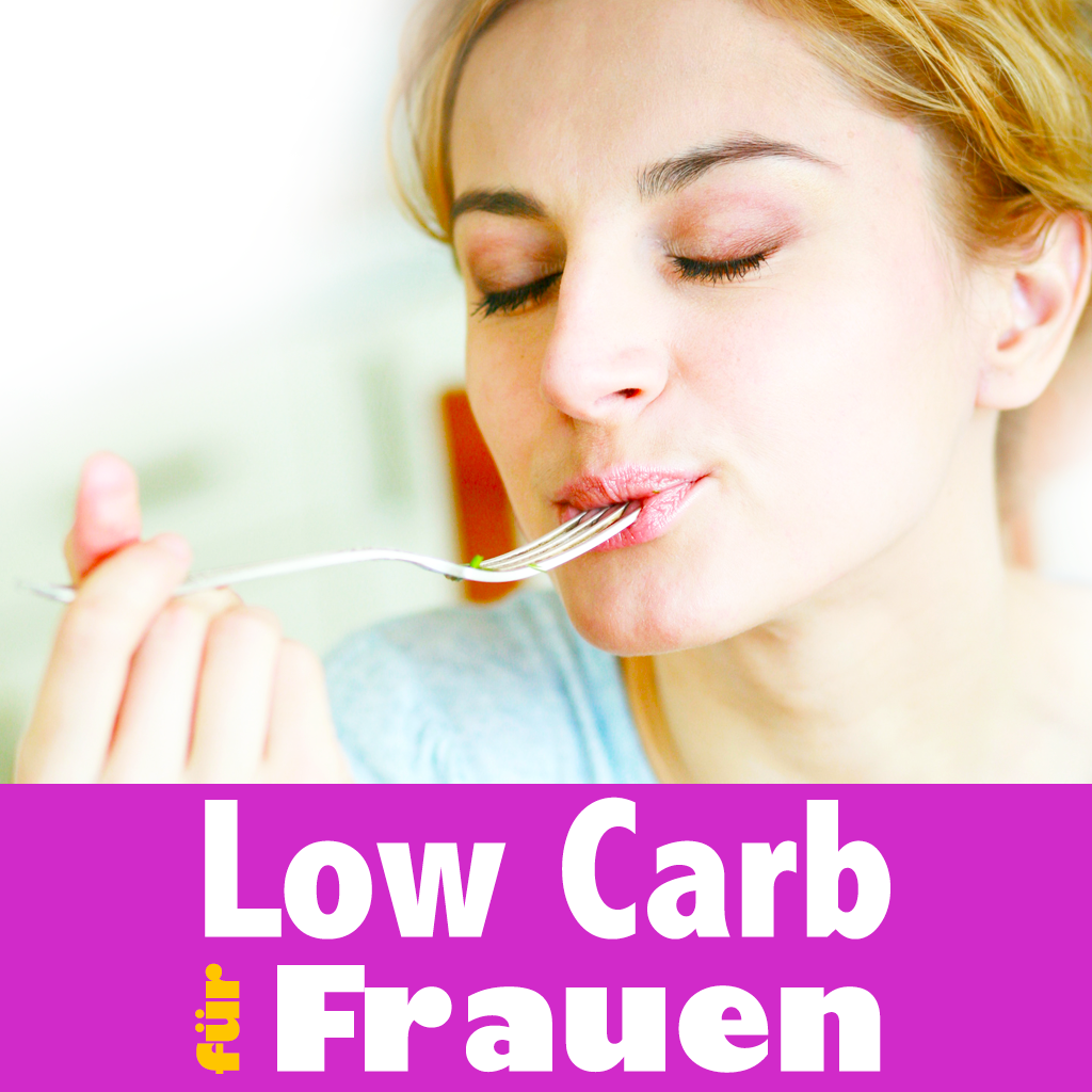 Get Low-Carb-Diät für Frauen: Abnehmen ohne Kohlenhydrate – die besten Schlank-Rezepte for iOS, iPhone, iPad Aso Report