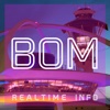 BOM AIRPORT - Realtime Guide - CHHATRAPATI SHIVAJI