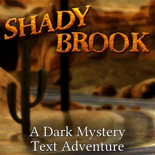 Shady Brook - A Dark Mystery Text Adventure iOS App