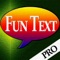 Are you tired from boring text messages and want something more fun