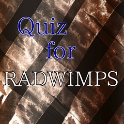 Quiz for RADWIMPS(ﾗｯﾄﾞｳｨﾝﾌﾟｽ)