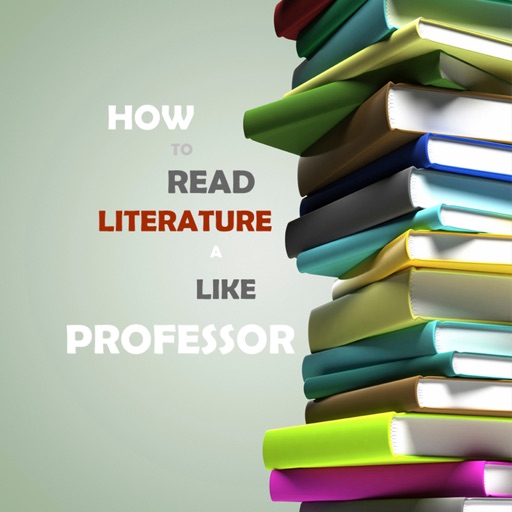 Guide for How to Read Literature Like a Professor