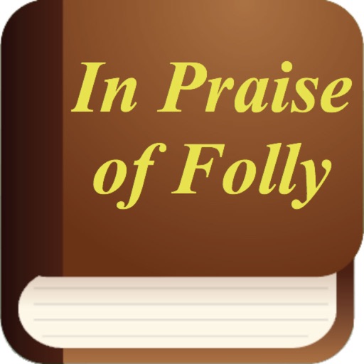 The Praise of Folly