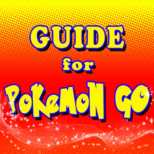 Best Guide for Pokemon GO Tricks and Tips iOS App