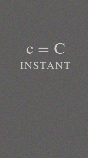 c = C INSTANT