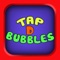 Tap D Bubbles