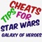 To get the newest Cheats For Star Wars Galaxy Of Heroes install this application and be the best in game
