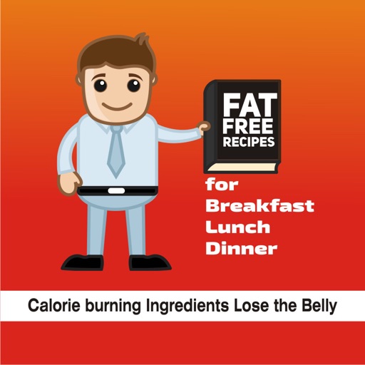 Fat Free Recipes for Breakfast Lunch Dinner - Calorie burning Ingredients Lose the Belly