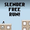 Slender Free Run