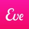 Eve lets women of all ages discover inspiring, high-quality makeup and hair tutorials