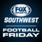 Fox Sports Southwest Football Friday is the first and best app for Texas high school football - no other app even comes close
