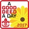 The A Good Deed A Day Initiative is created to encourage our members to do a good deed a day in the spirit of creating a better world