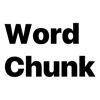 Word Chunk