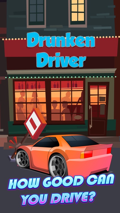 Drunken Driver - Joyride Smash Race