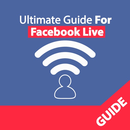 Ultimate Guide For Facebook Live