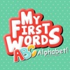 My First Words: Alphabet - Help Kids Learn to Talk