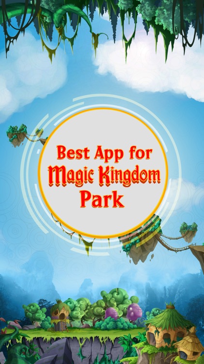 Best App for Magic Kingdom Park