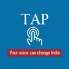 TAP - Your voice can change India