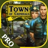 Town of Criminals - Hidden Objects Pro