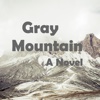 Quick Wisdom from Gray Mountain: A Novel