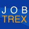 With JobTrex you work with the right employer at the right time
