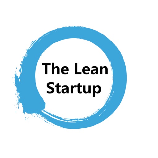 Quick Wisdom from The Lean Startup