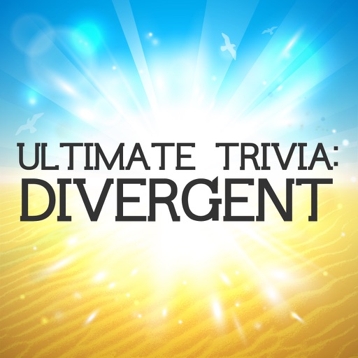 Ultimate Trivia for Divergent iOS App