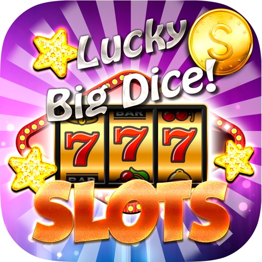 ``` 777 ``` - A Big Dice Lucky SLOTS Games - Las Vegas Casino - FREE SLOTS Machine Game icon