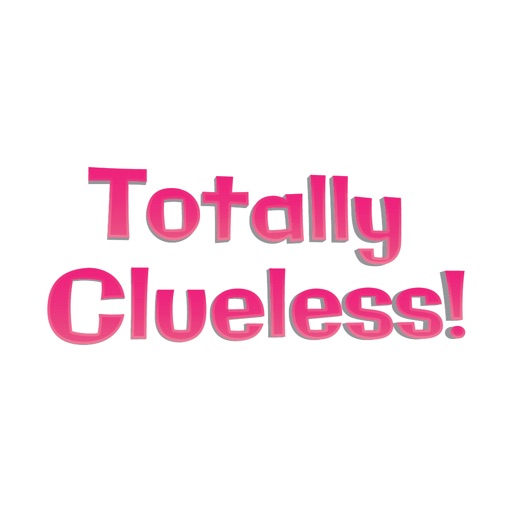 Clueless - Movie Phrases Stickers