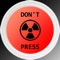 Nuclear Button - Don't Press It!