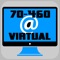 Virtual Test Engine to study Microsoft 70-460