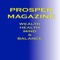 Prosper Magazine embracing Wealth, Health, Mind & Balance for the YOUNG, PRINCIPLED, & DYNAMIC