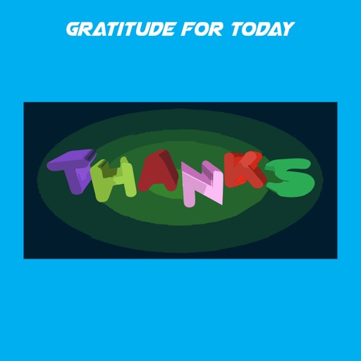 Gratitude For Today+