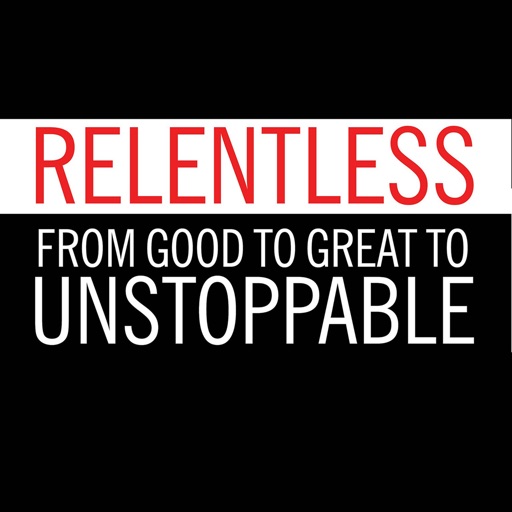 Quick Wisdom from Relentless:Practical Guide-