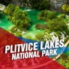 Plitvice Lakes National Park Tourism Guide