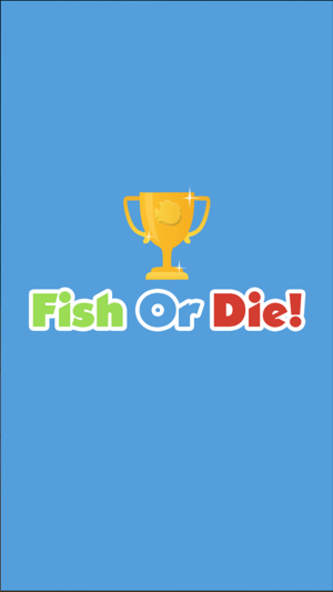 Fish Or Die!(圖1)-速報App