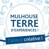 Mulhouse, Terre D'Expériences !