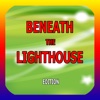 PRO - Beneath The Lighthouse Game Version Guide