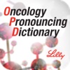 Lilly Oncology Pronouncing Dictionary