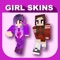 Girl Skins for Minecraft PE (Pocket Edition) - Best Free Skins App for MCPE.