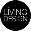 Living Design Magazine - architecture, photography, art, fashion, landscape and interior design