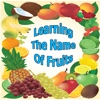 Learning The Name Of Fruit