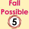 Fall Possible