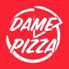 Dame pizza