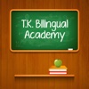 T.K. Bilingual Academy