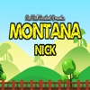 Montana Nick